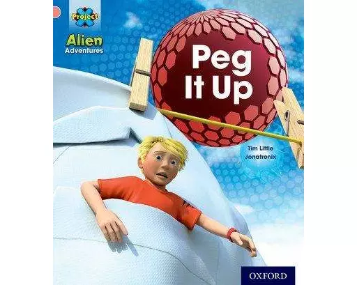 Project X: Alien Adventures: Pink: Peg It Up