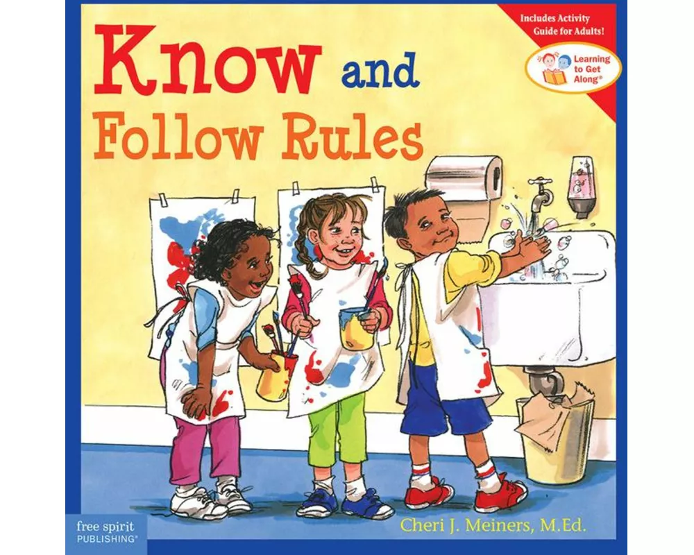 Know and Follow Rules
