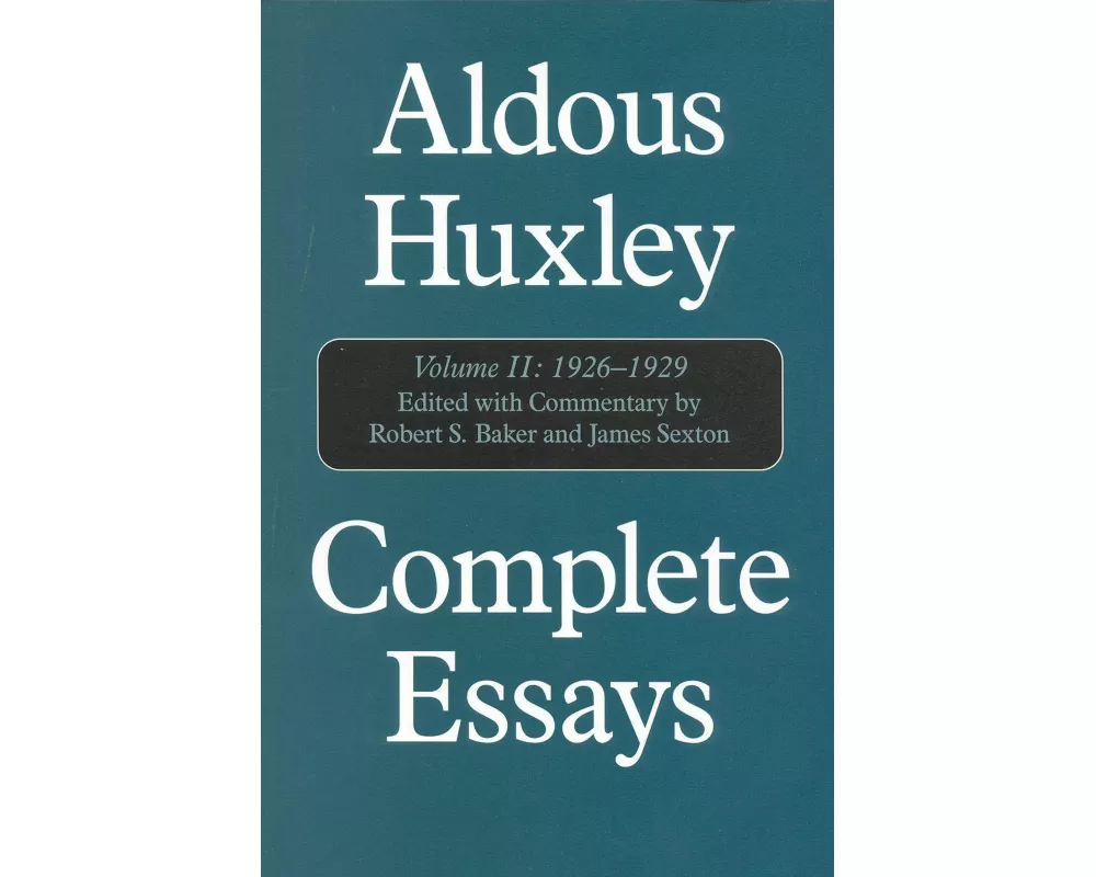 Aldous Huxley Complete Essays