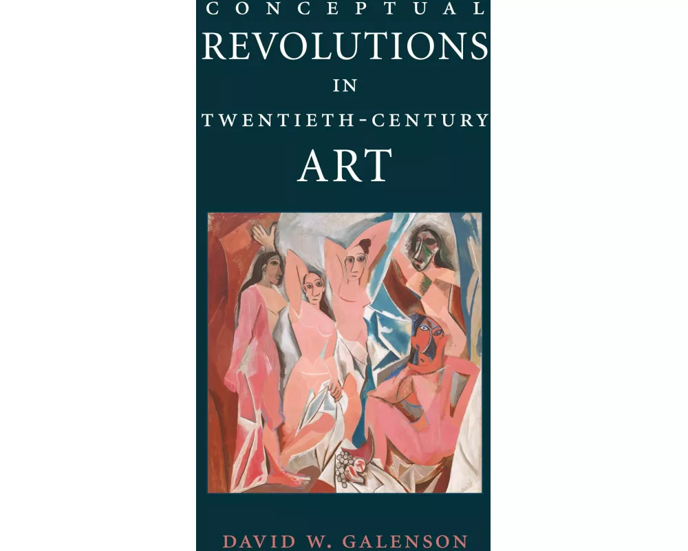 Conceptual Revolutions in Twentieth-Century Art