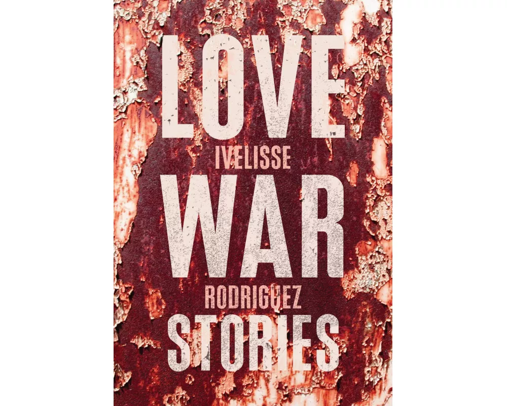 Love War Stories