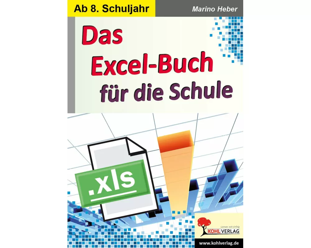 Das Excel-Buch für die Schule