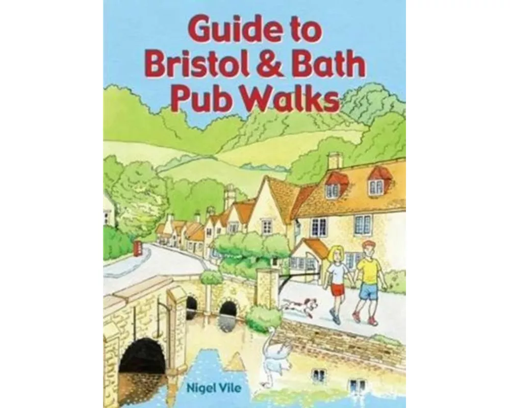 Guide to Bristol & Bath Pub Walks