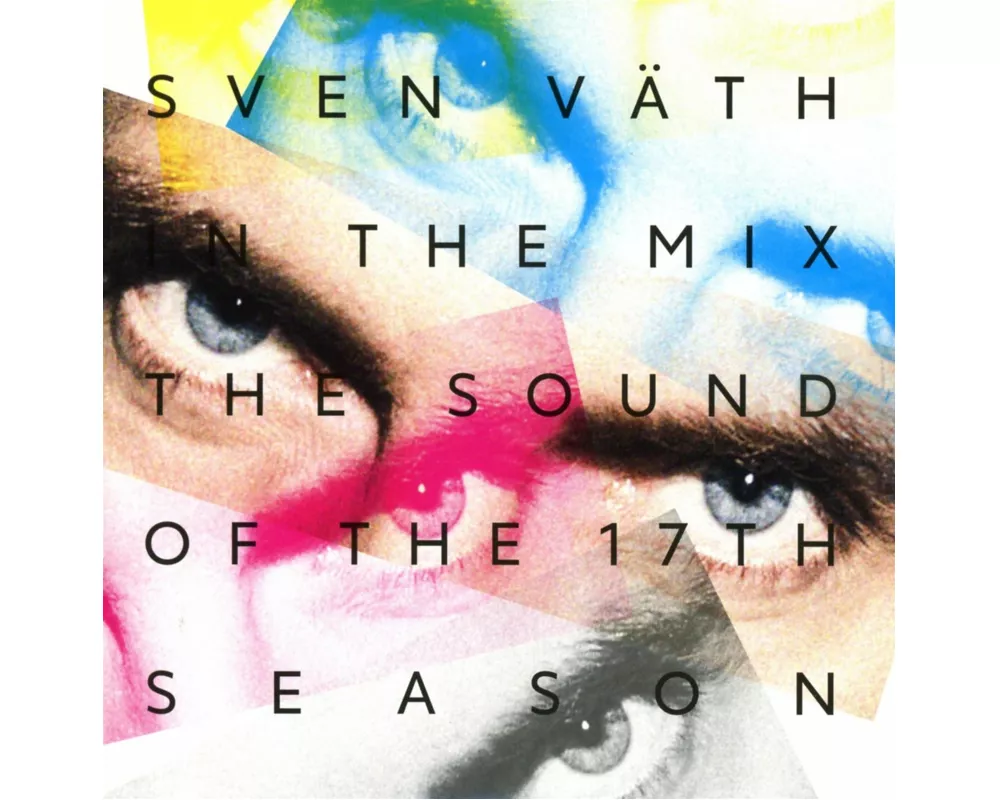 Sven Vaeth In The Mix: The Sou