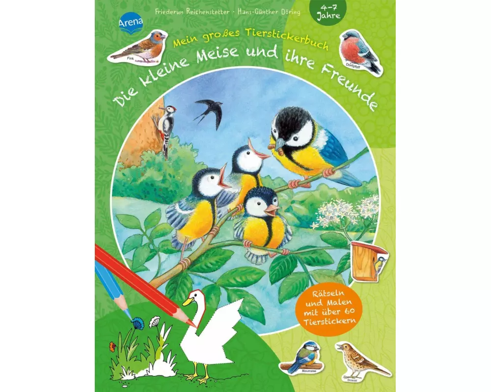 Die kleine Meise und ihre Freunde. Mein großes Tierstickerbuch