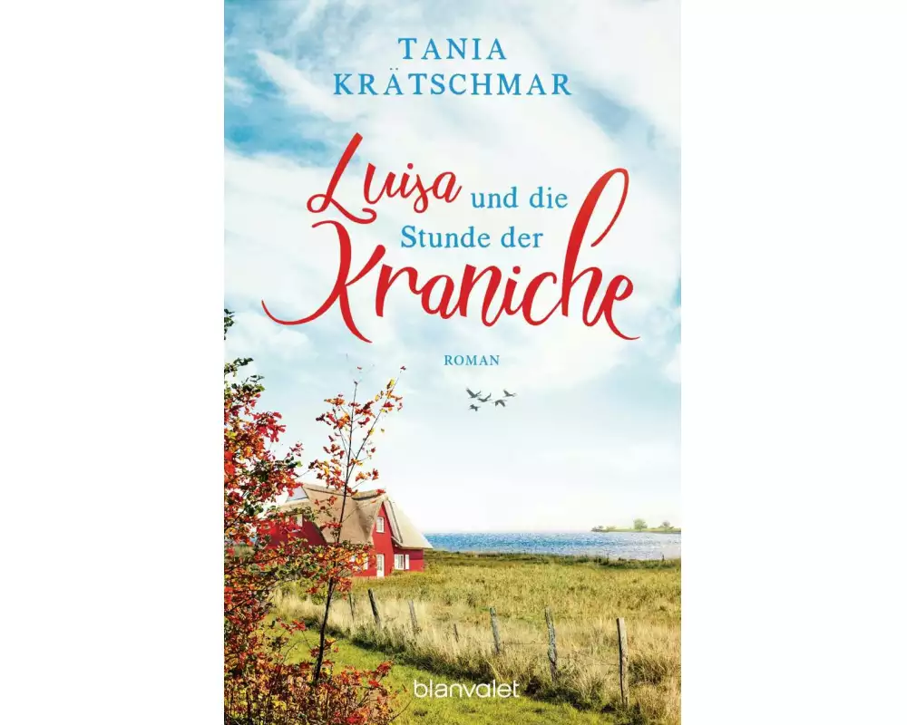 Luisa und die Stunde der Kraniche