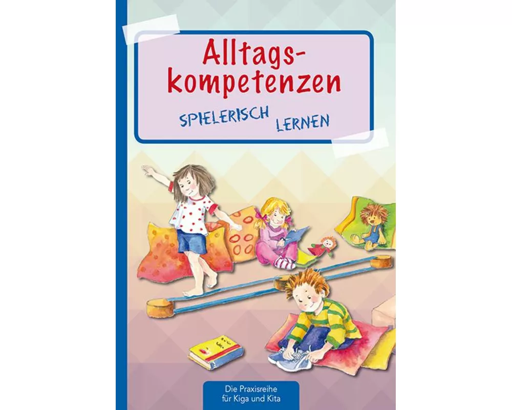 Alltagskompetenzen spielerisch lernen