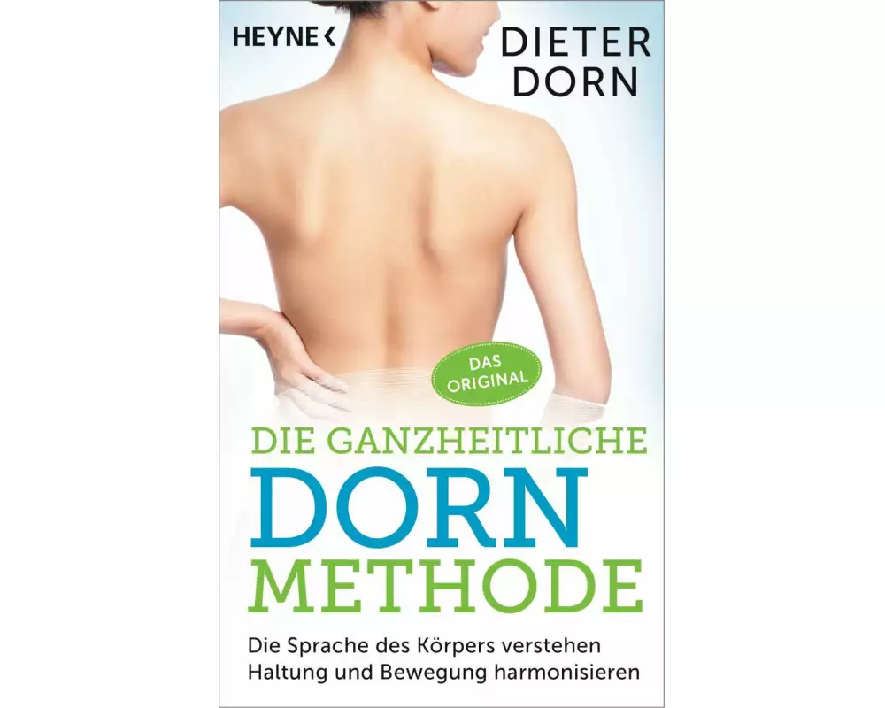 Die ganzheitliche Dorn-Methode