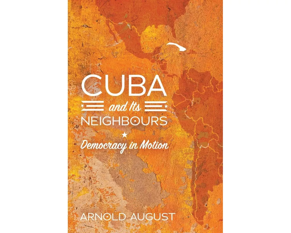 Cuba and Its Neighbours