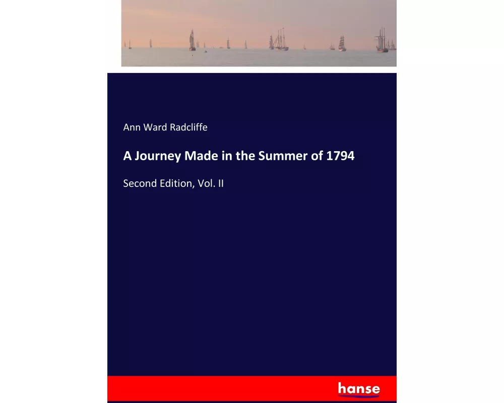 A Journey Made in the Summer of 1794