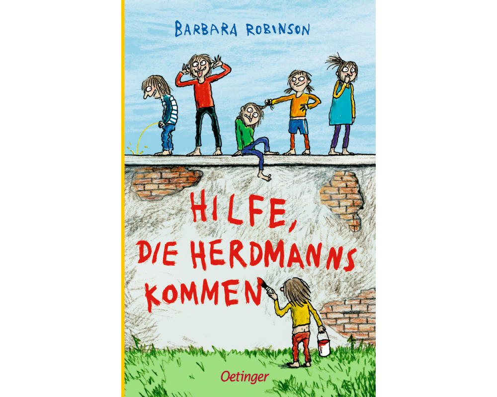 Hilfe, die Herdmanns kommen 1. Neu illustriert von Anke Kuhl