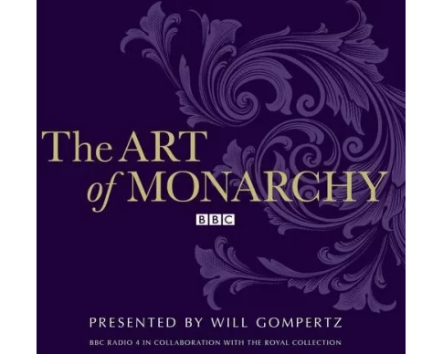 The Art of Monarchy