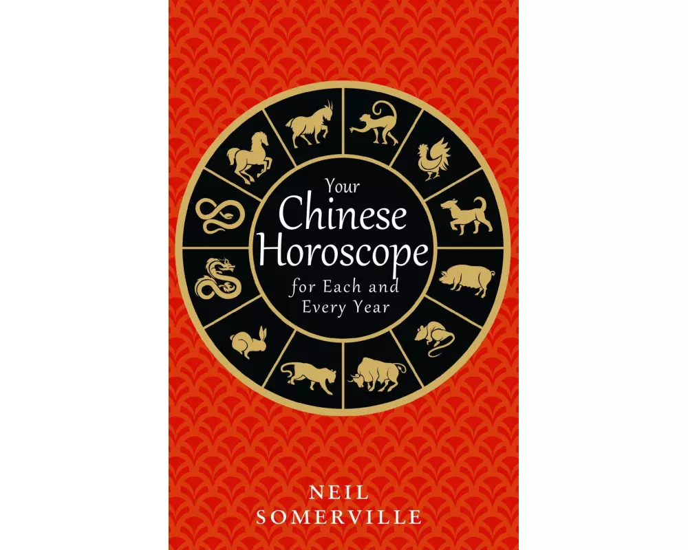 Your Chinese Horoscope for Each and Every Year