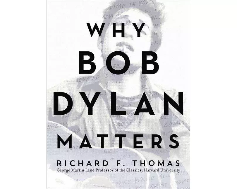 Why Bob Dylan Matters