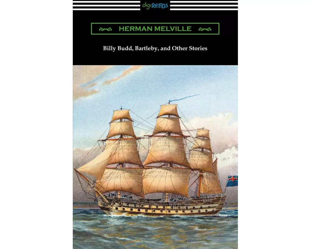 Billy Budd, Bartleby, and Other Stories