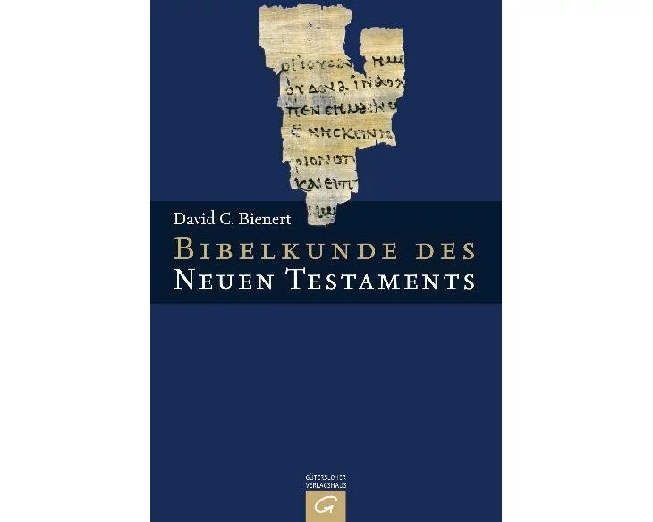 Bibelkunde des Neuen Testaments
