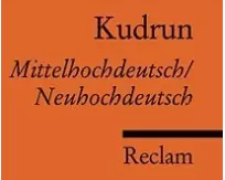 Kudrun. Mittelhochdeutsch / Neuhochdeutsch