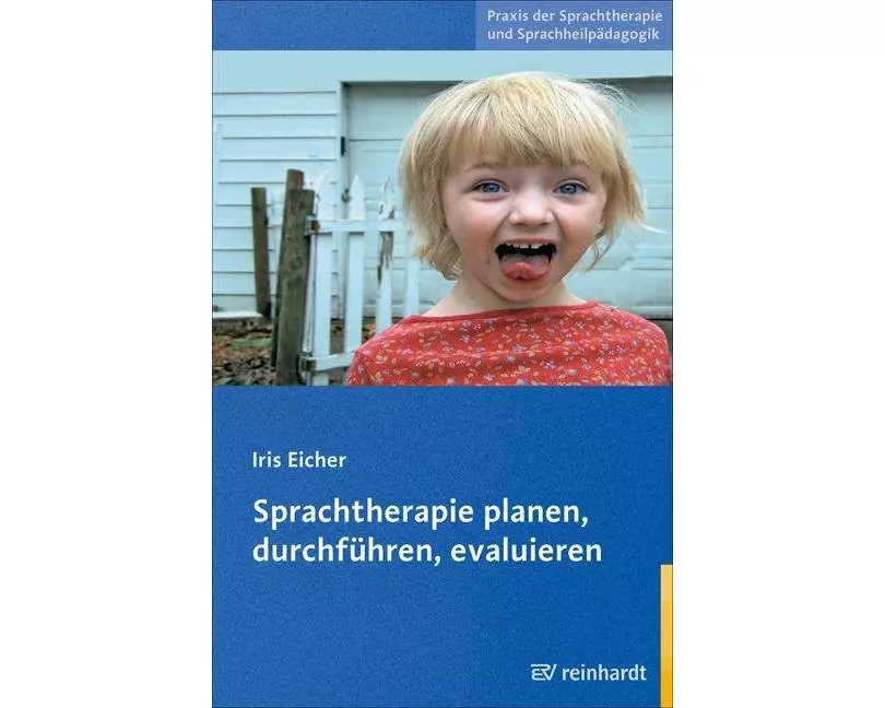 Sprachtherapie planen, durchführen, evaluieren
