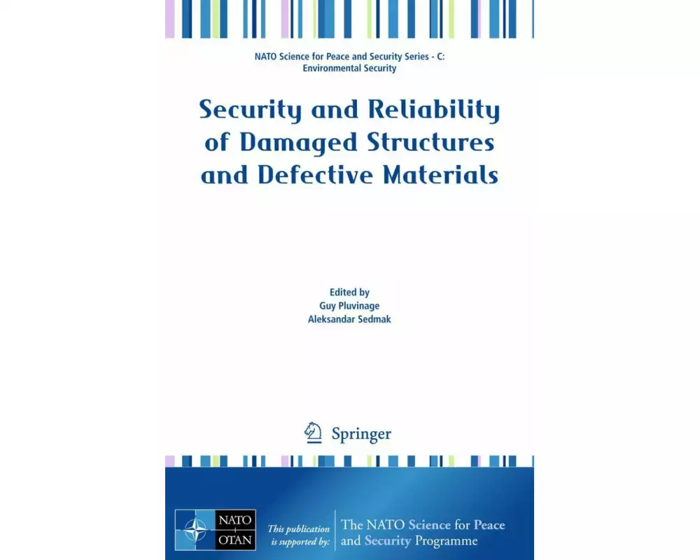 Security and Reliability of Damaged Structures and Defective Materials