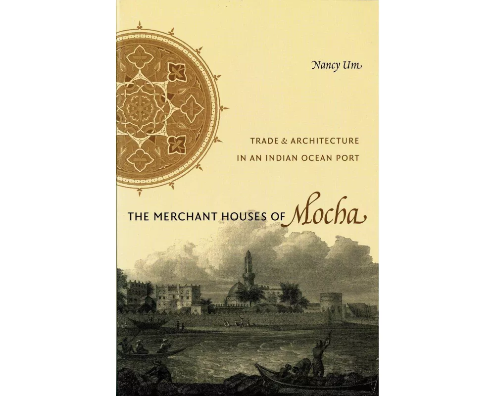 The Merchant Houses of Mocha