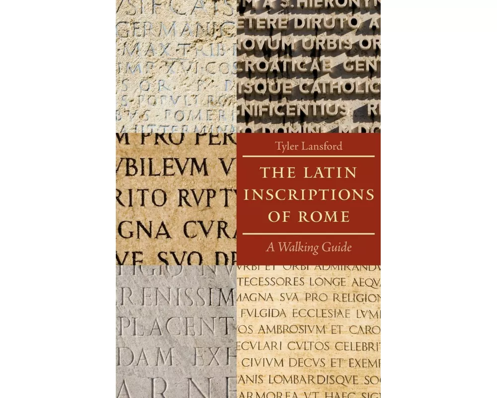 The Latin Inscriptions of Rome