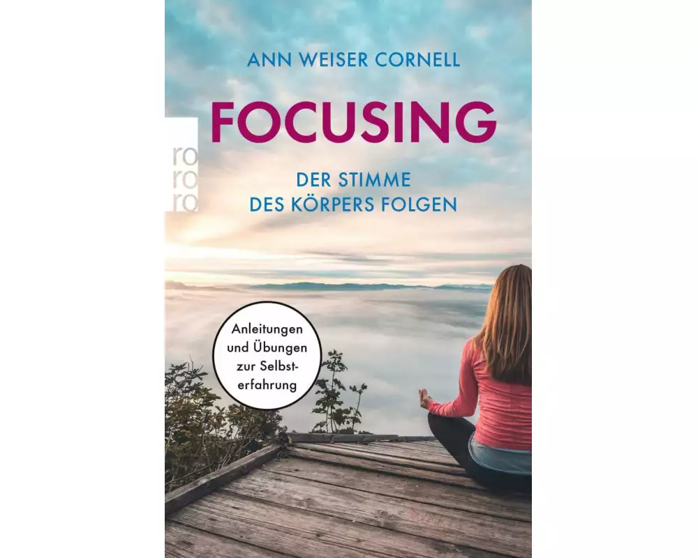 Focusing - Der Stimme des Körpers folgen
