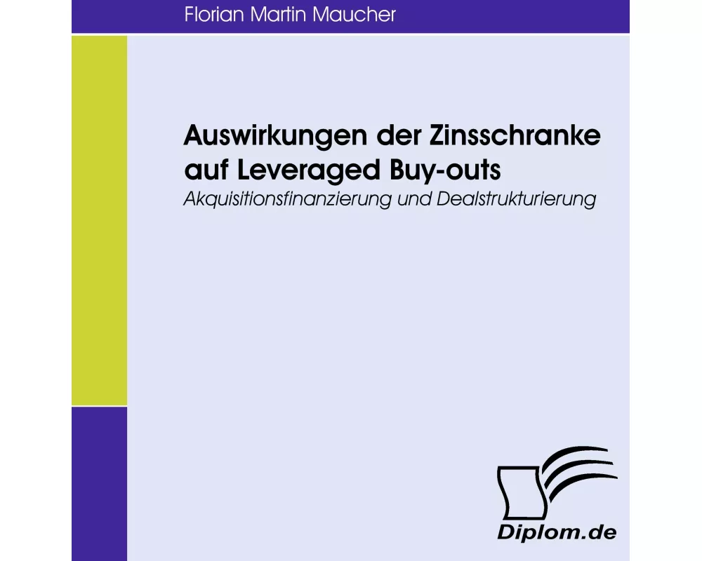 Auswirkungen der Zinsschranke auf Leveraged Buy-outs