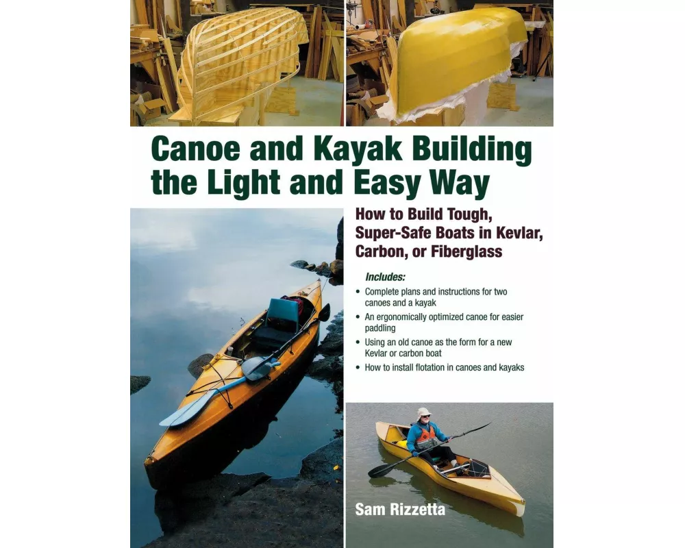 Canoe and Kayak Building the Light and Easy Way