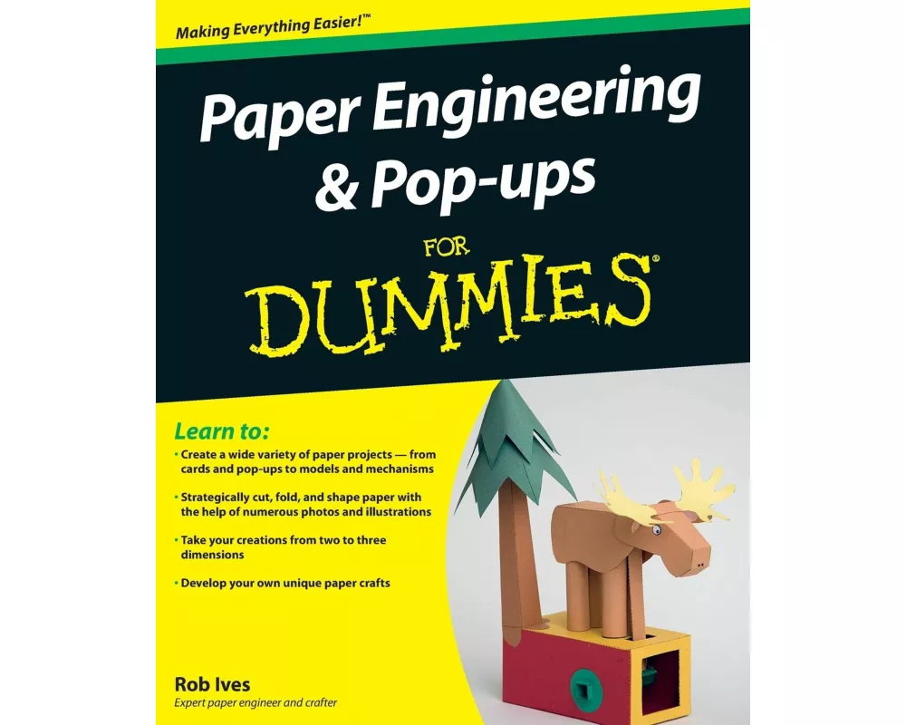Paper Engineering and Pop-Ups For Dummies