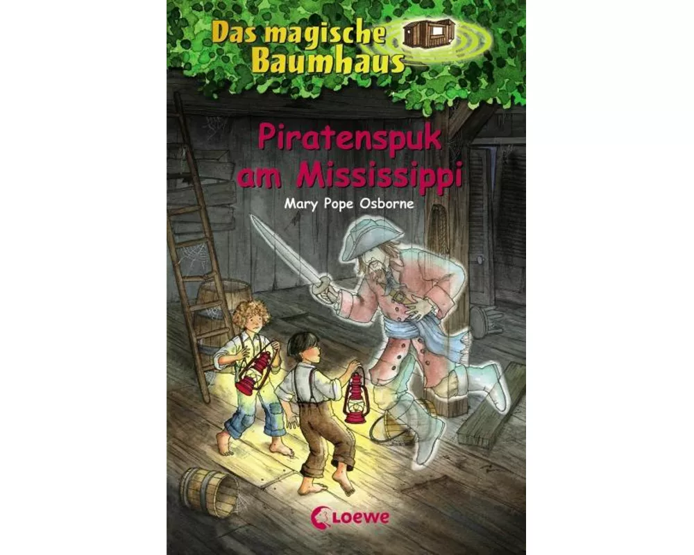 Das magische Baumhaus (Band 40) - Piratenspuk am Mississippi