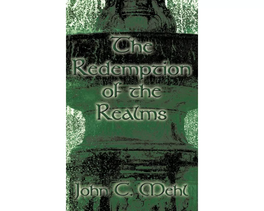 The Redemption of the Realms