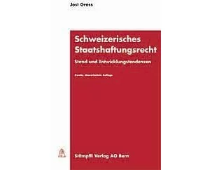Schweizerisches Staatshaftungsrecht