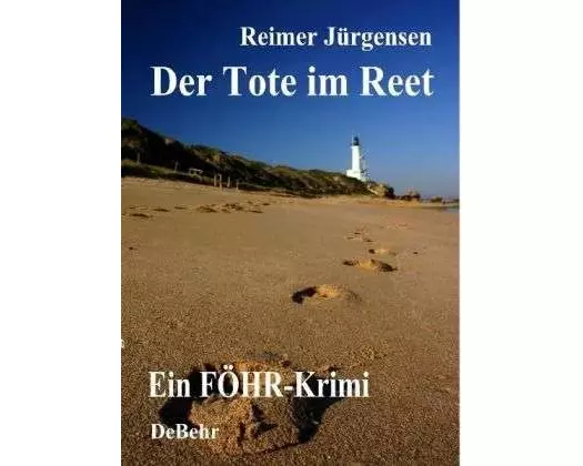 Der Tote im Reet - Ein Föhr - Krimi
