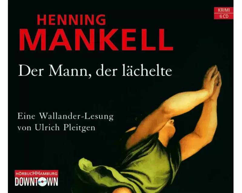 Der Mann, der lächelte (Ein Kurt-Wallander-Krimi 5)