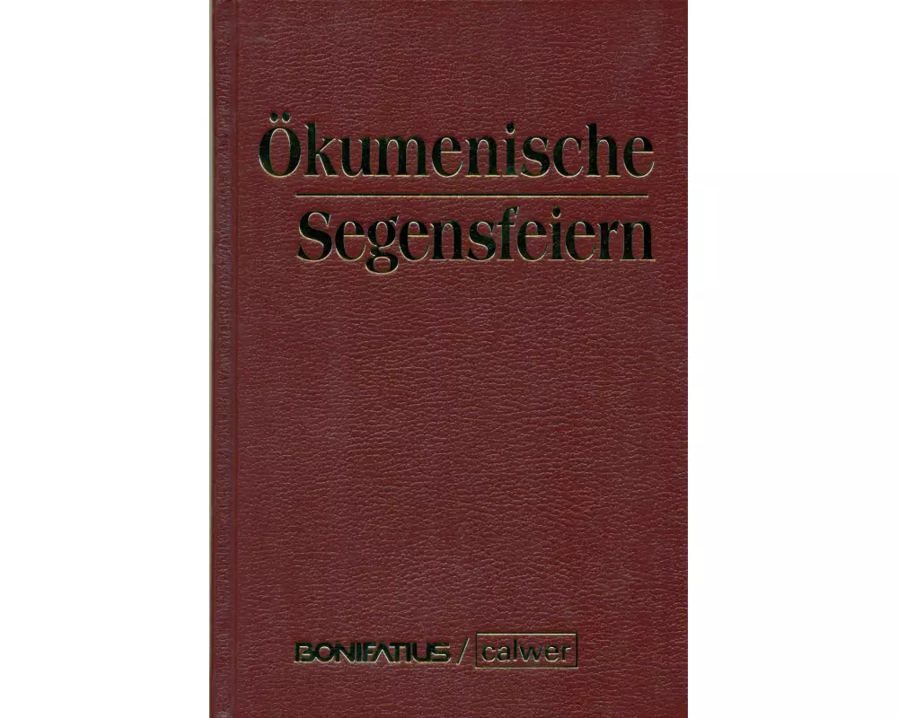 Ökumenische Segensfeiern