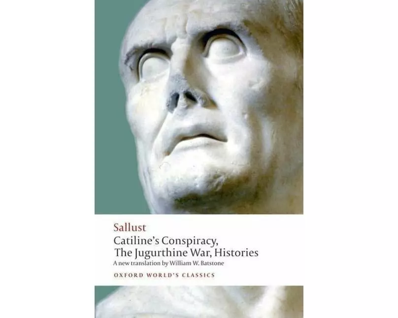 Catiline's Conspiracy, the Jugurthine War, Histories
