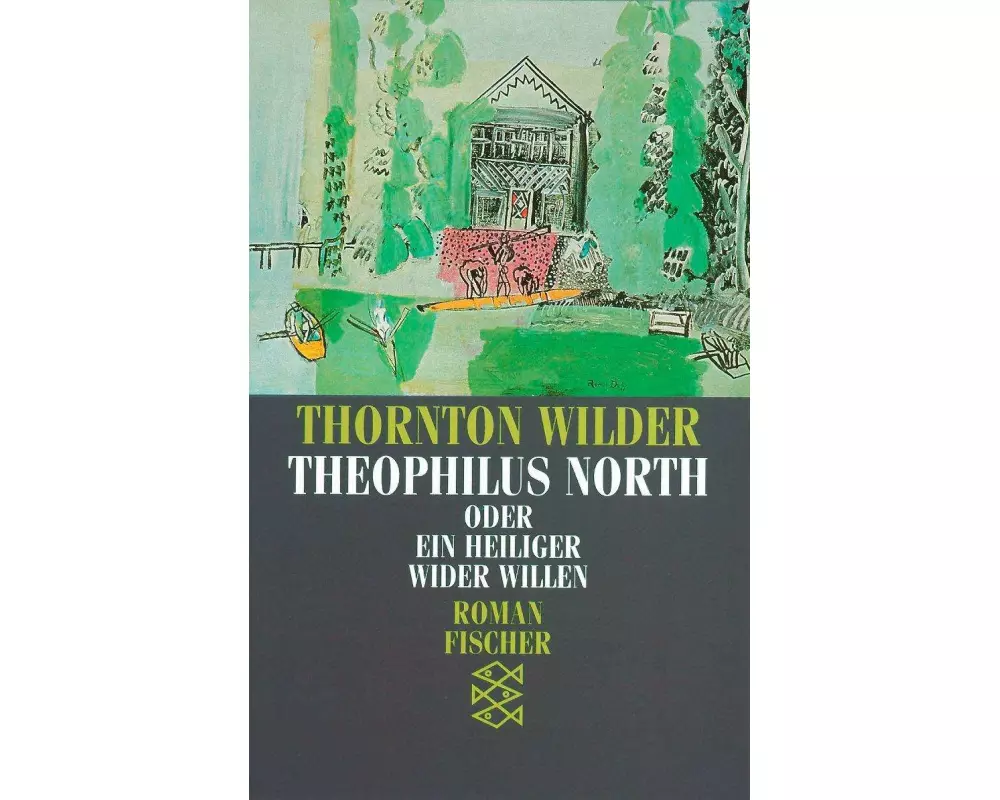 Theophilus North oder Ein Heiliger wider Willen