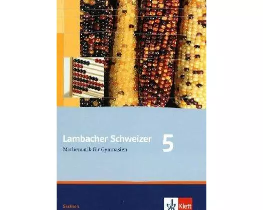 Lambacher Schweizer. 5. Schuljahr. Schülerbuch. Sachsen