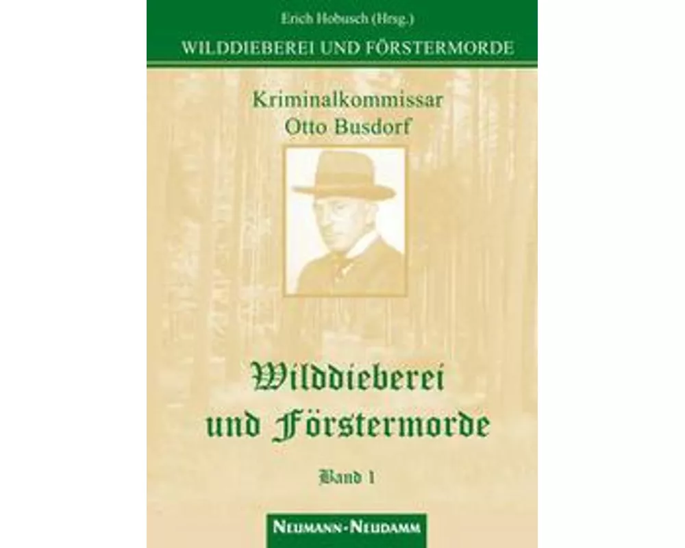 Wilddieberei und Förstermorde 1