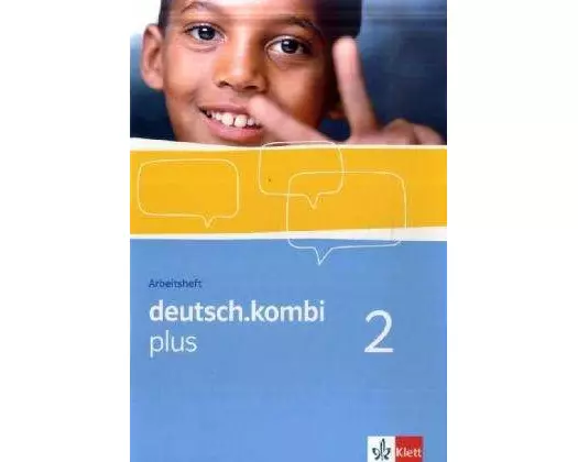 deutsch.kombi PLUS 2. Allgemeine Ausgabe für differenzierende Schulen. Arbeitsheft 6. Klasse