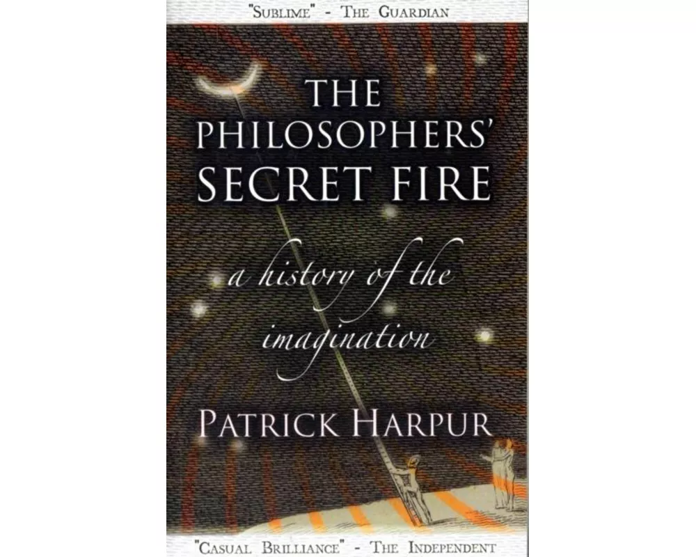 The Philosophers' Secret Fire