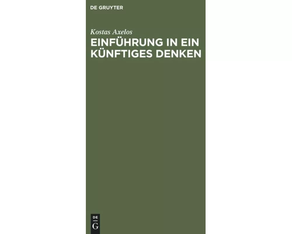 Einführung in ein künftiges Denken