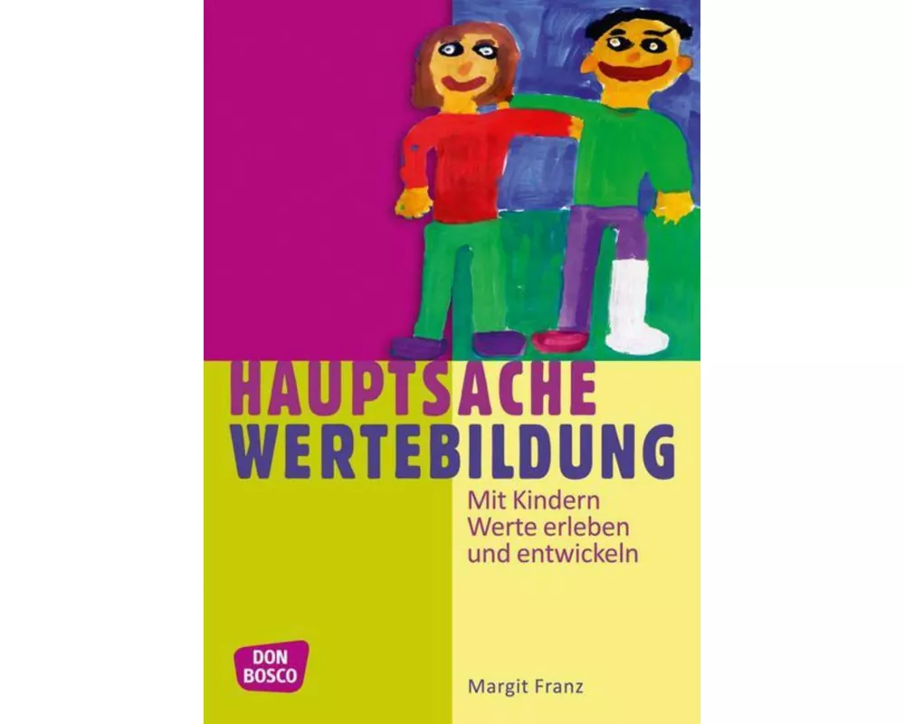 Hauptsache Wertebildung
