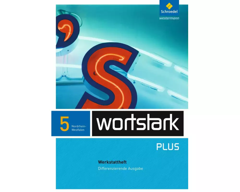 wortstark Plus - Differenzierende Ausgabe für Nordrhein-Westfalen 2009