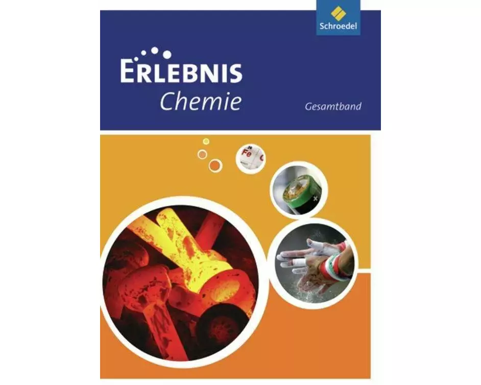 Erlebnis Chemie - Ausgabe 2010 für Hessen, Niedersachen und Rheinland-Pfalz