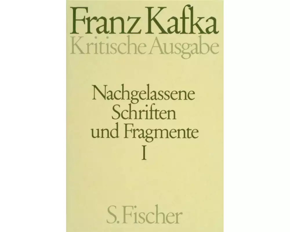 Nachgelassene Schriften und Fragmente I