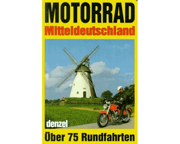 Motorrad-Touren Mitteldeutschland