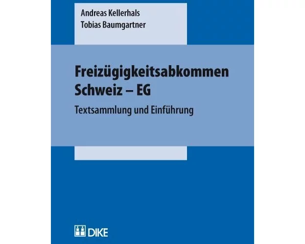 Freizügigkeitsabkommen Schweiz - EG