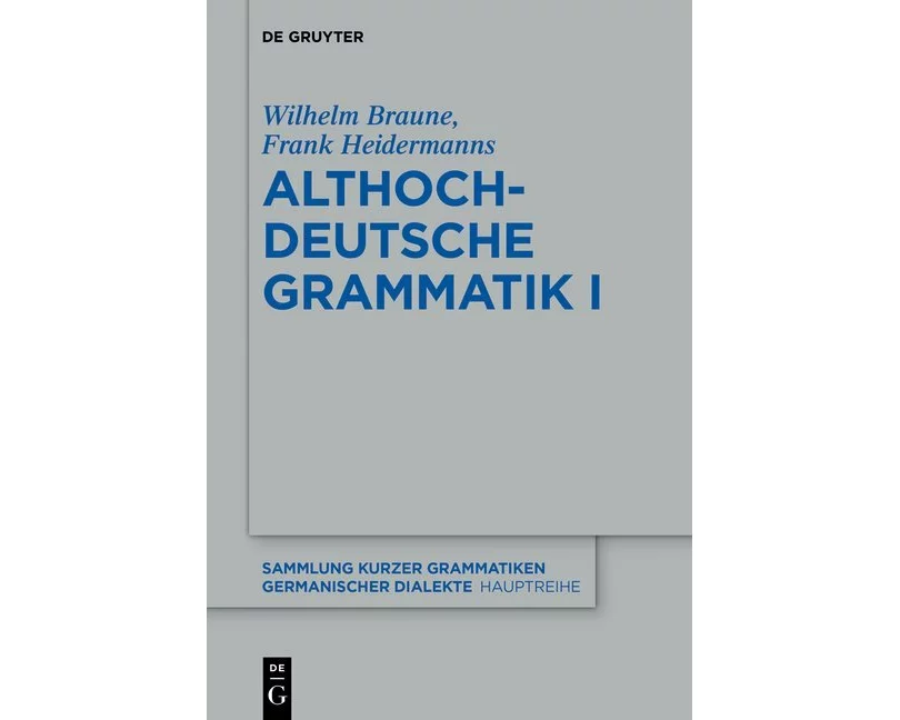 Althochdeutsche Grammatik I