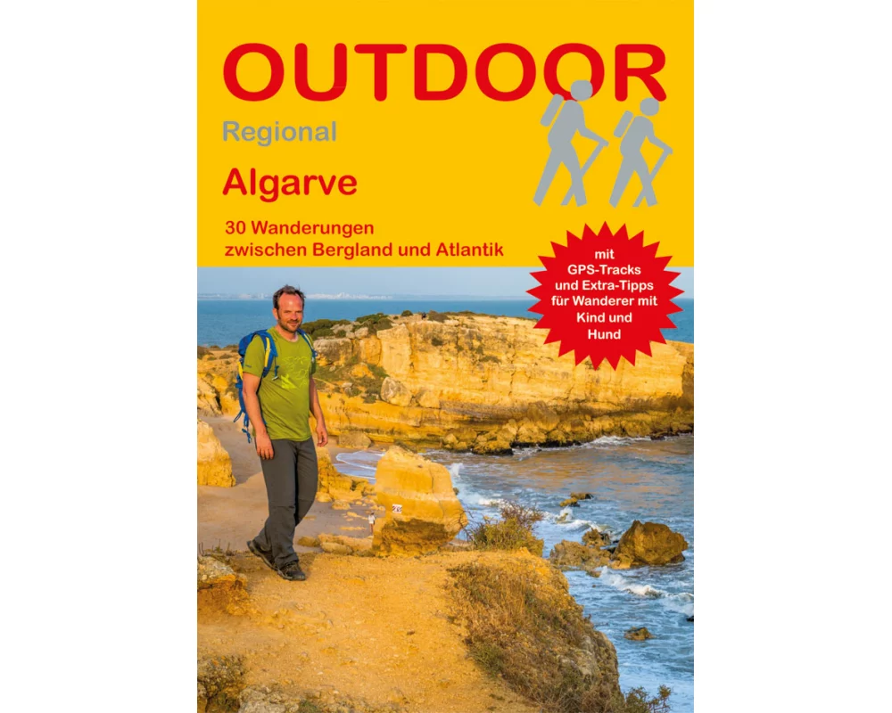 Algarve 30 Wanderungen zwischen Bergland und Atlantik